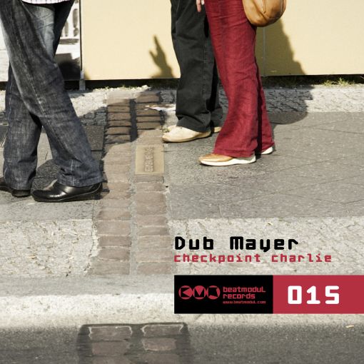 BMR015 - Dub Mayer - Checkpoint Charlie