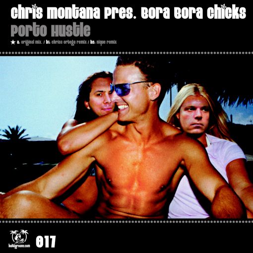 HGR017 - Chris Montana pres. Bora Bora Chicks - Porto Hustle