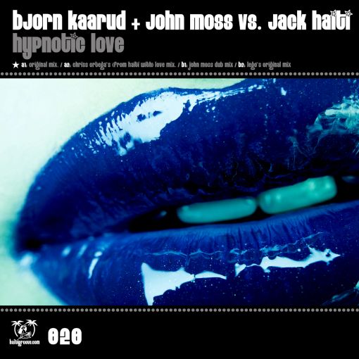 HGR020 - Bjorn Kaarud & John Moss vs. Jack Haiti - Hypnotic Love