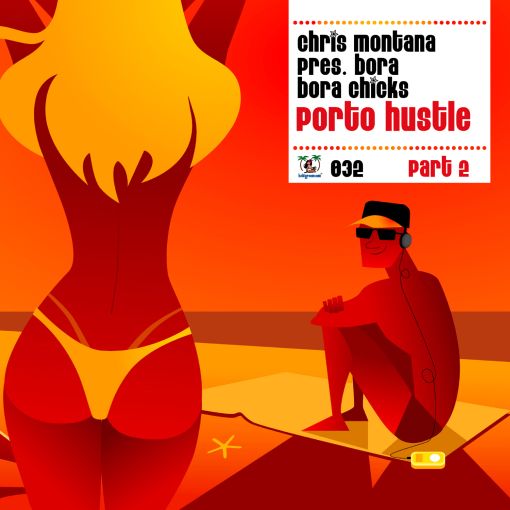HGR032 - Chris Montana pres. Bora Bora Chicks - Porto Hustle (Remixes)