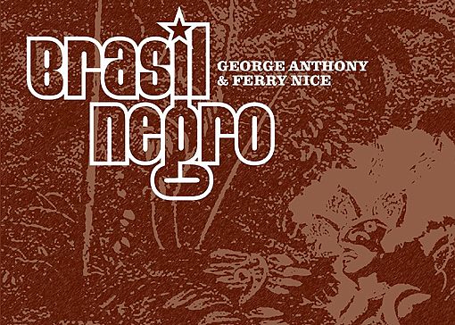 HGR001 - George Anthony & Ferry Nice - Brasil Negro