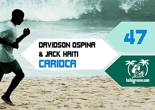 HGR047 - Davidson Ospina & JackHGR047 - Davidson Ospina & Jack Haiti - Carioca