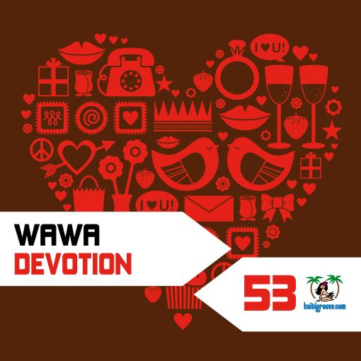 HGR053 - Wawa - Devotion