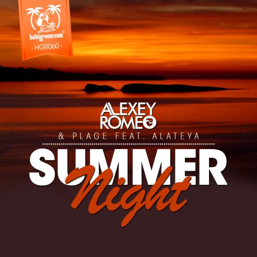 HGR060 - Alexey Romeo & Plage feat. Alateya - Summer Night