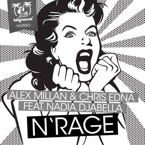 HGR063 - Alex Millan & Chris Edna ft. Nadia Djabella -  n`Rage