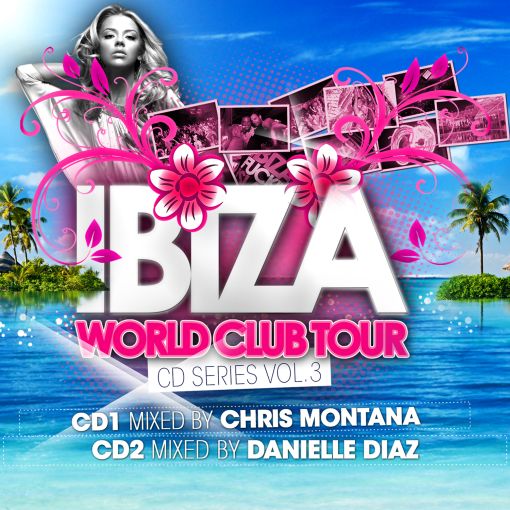 HGR074CD - Ibiza World Club Tour - CD Series Vol. 3 HGR074CD - Ibiza World Club Tour - CD Series Vol. 3