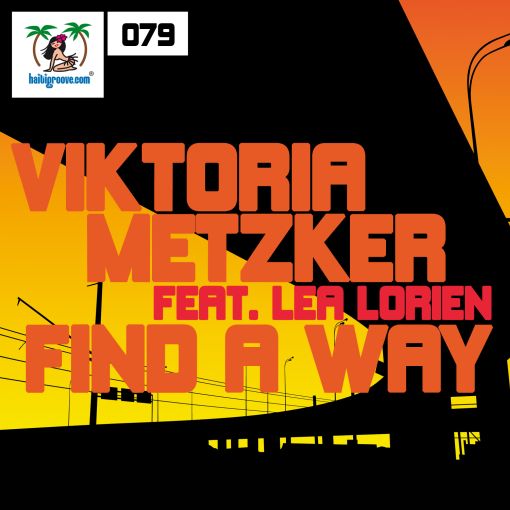 HGR079 - Viktoria Metzker feat. Lea Lorien - Find a Way