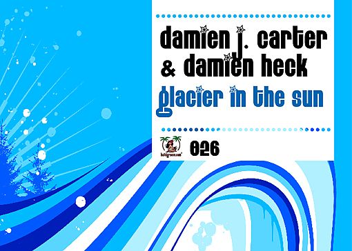 HGR026 - Damien J.Carter & D. Heck - Glacier In The Sun