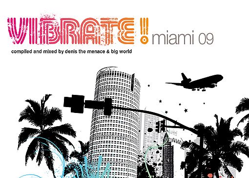 HGR029CD - Vibrate! Miami: by Denis The Menace & Big World