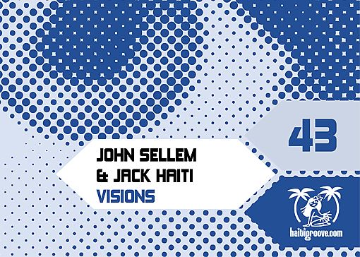 HGR043 - John Sellem & Jack Haiti - Visions