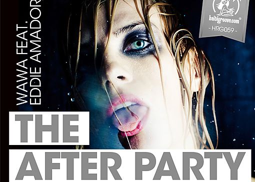 HGR059 - Wawa feat. Eddie Amador "The After Party 2011"