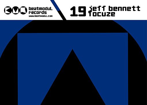 BMR019 - Jeff Bennett - Focuze